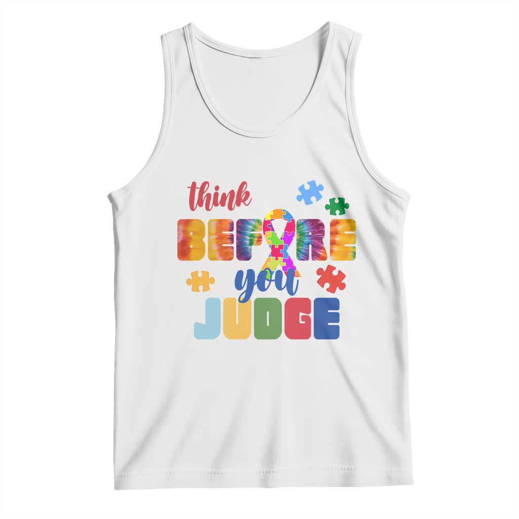 Autism Awareness Tank Top Think Before You Judge Autistic Support