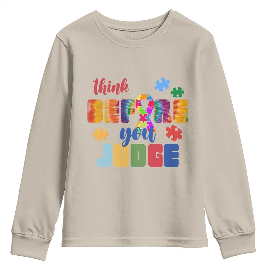Autism Awareness Youth Sweatshirt Think Before You Judge Autistic Support