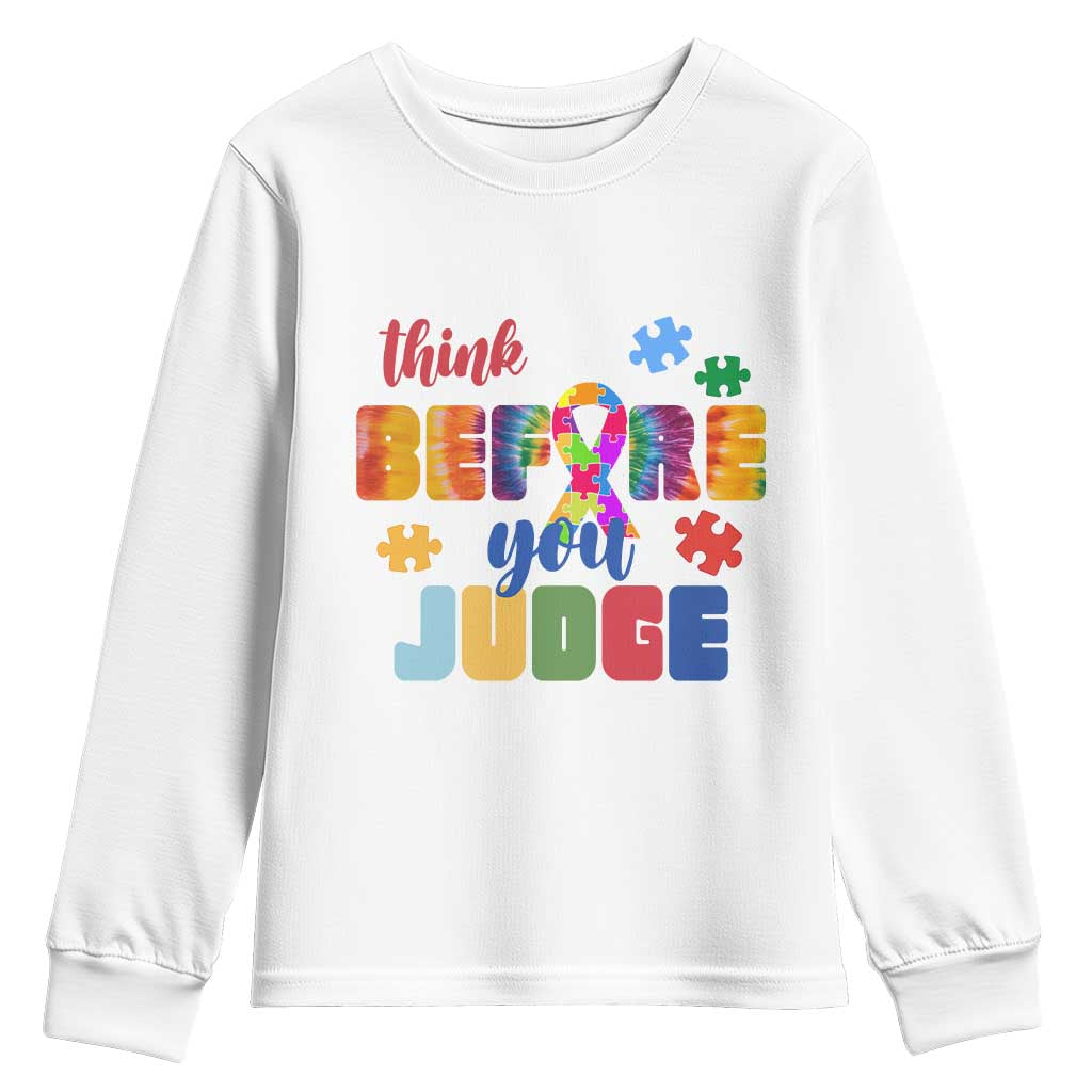 Autism Awareness Youth Sweatshirt Think Before You Judge Autistic Support