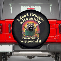 Funny Autistic Raccoon Meme Spare Tire Cover I Don't Struggle With Autism