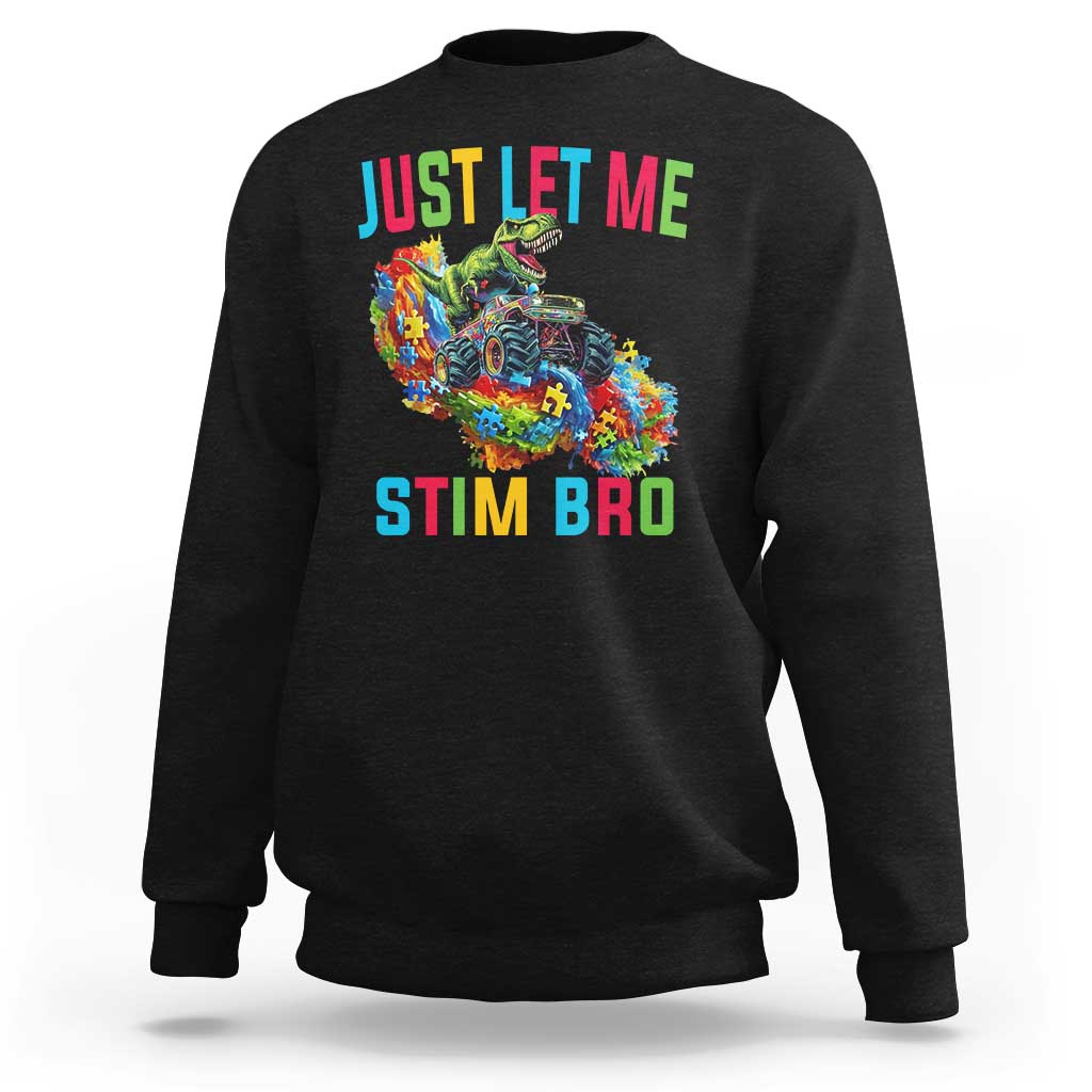 Autistic Dino Rex Driving Monster Truck Sweatshirt Autism Is My Superpower