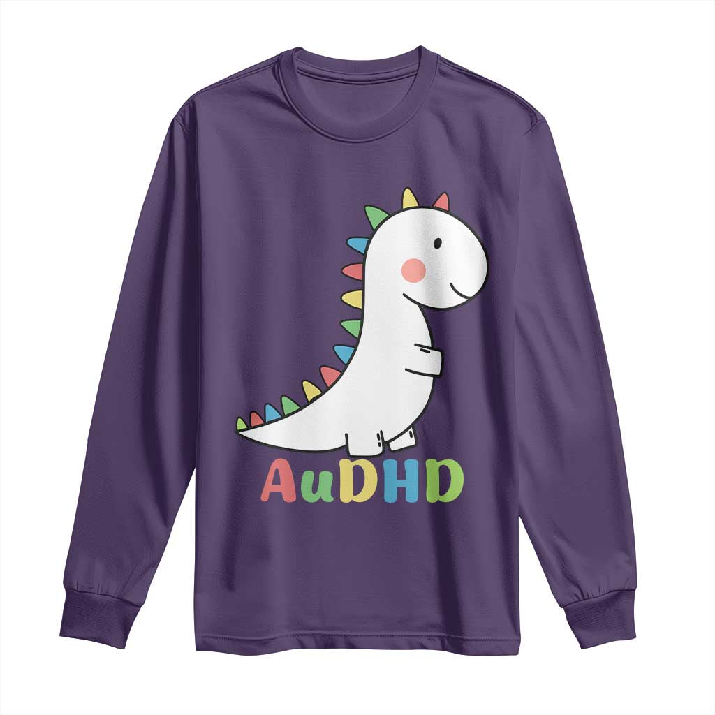 Cute Dinosaur AuDHD Long Sleeve Shirt ADHD Awareness