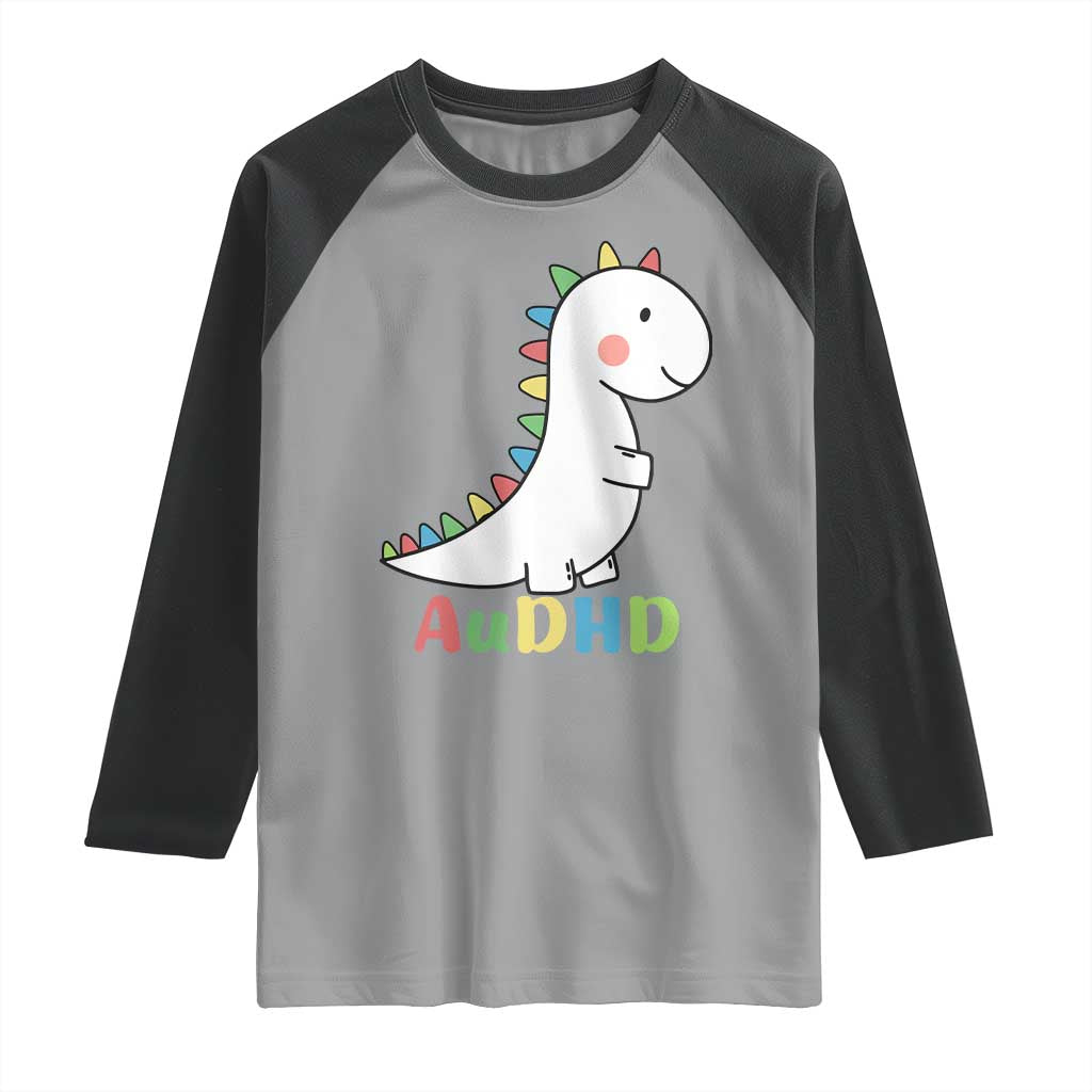 Cute Dinosaur AuDHD Raglan Shirt ADHD Awareness