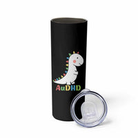Cute Dinosaur AuDHD Skinny Tumbler ADHD Awareness