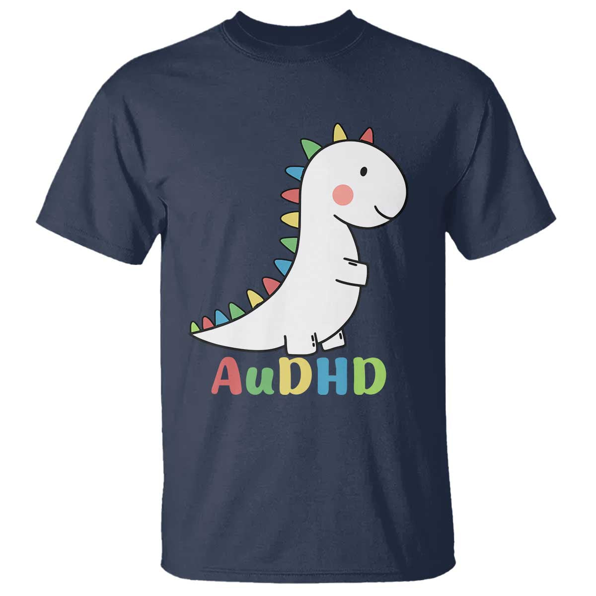 Cute Dinosaur AuDHD T Shirt ADHD Awareness