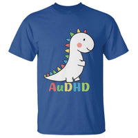 Cute Dinosaur AuDHD T Shirt ADHD Awareness