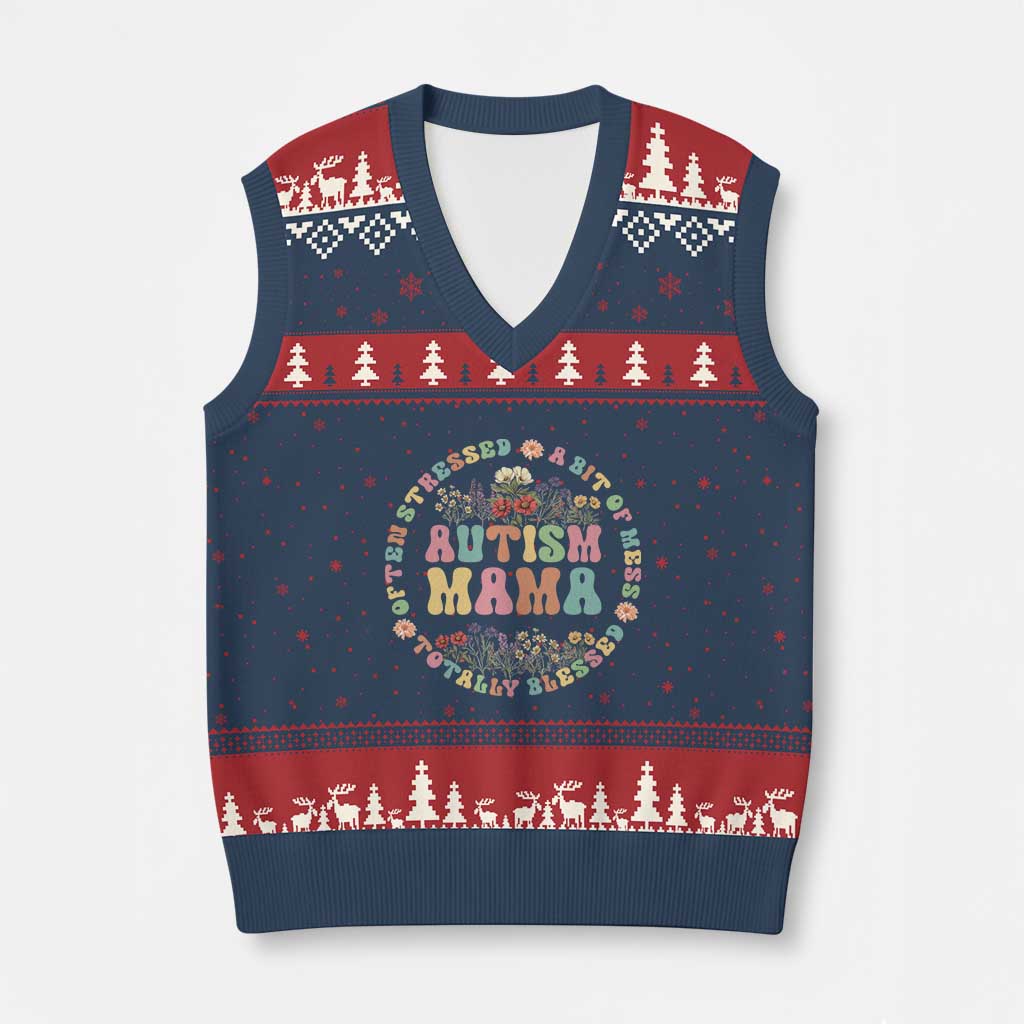 Autism Mama V-Neck Knit Sweater Vest Totally Blessed Often Stressed A Bit Of A Mess - Wonder Print Shop
