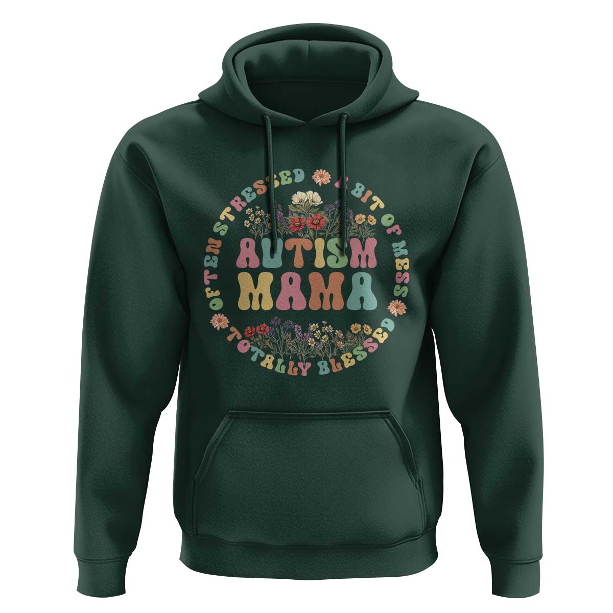 Autism Mama Hoodie Totally Blessed Often Stressed A Bit Of A Mess