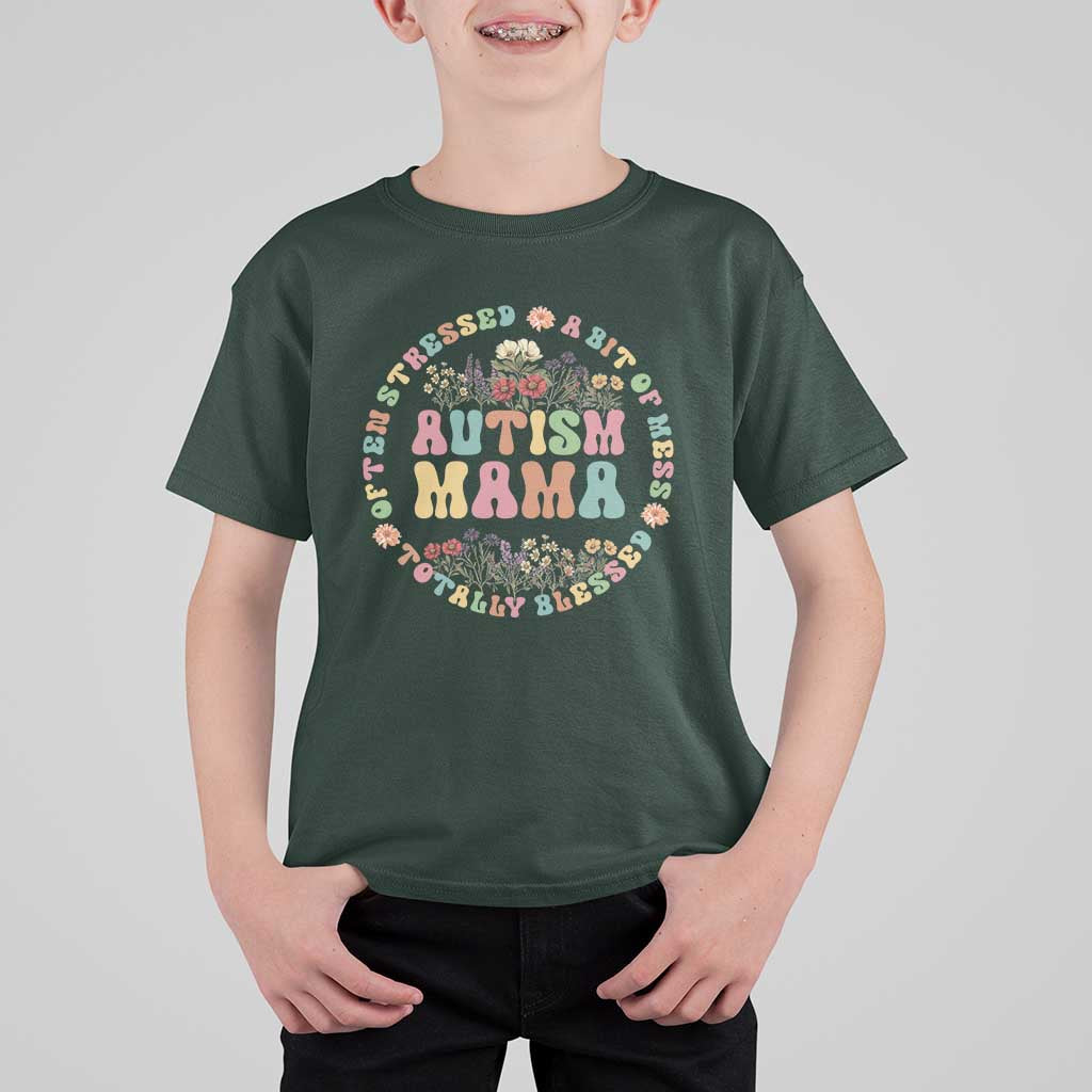 Autism Mama T Shirt For Kid Totally Blessed Often Stressed A Bit Of A Mess