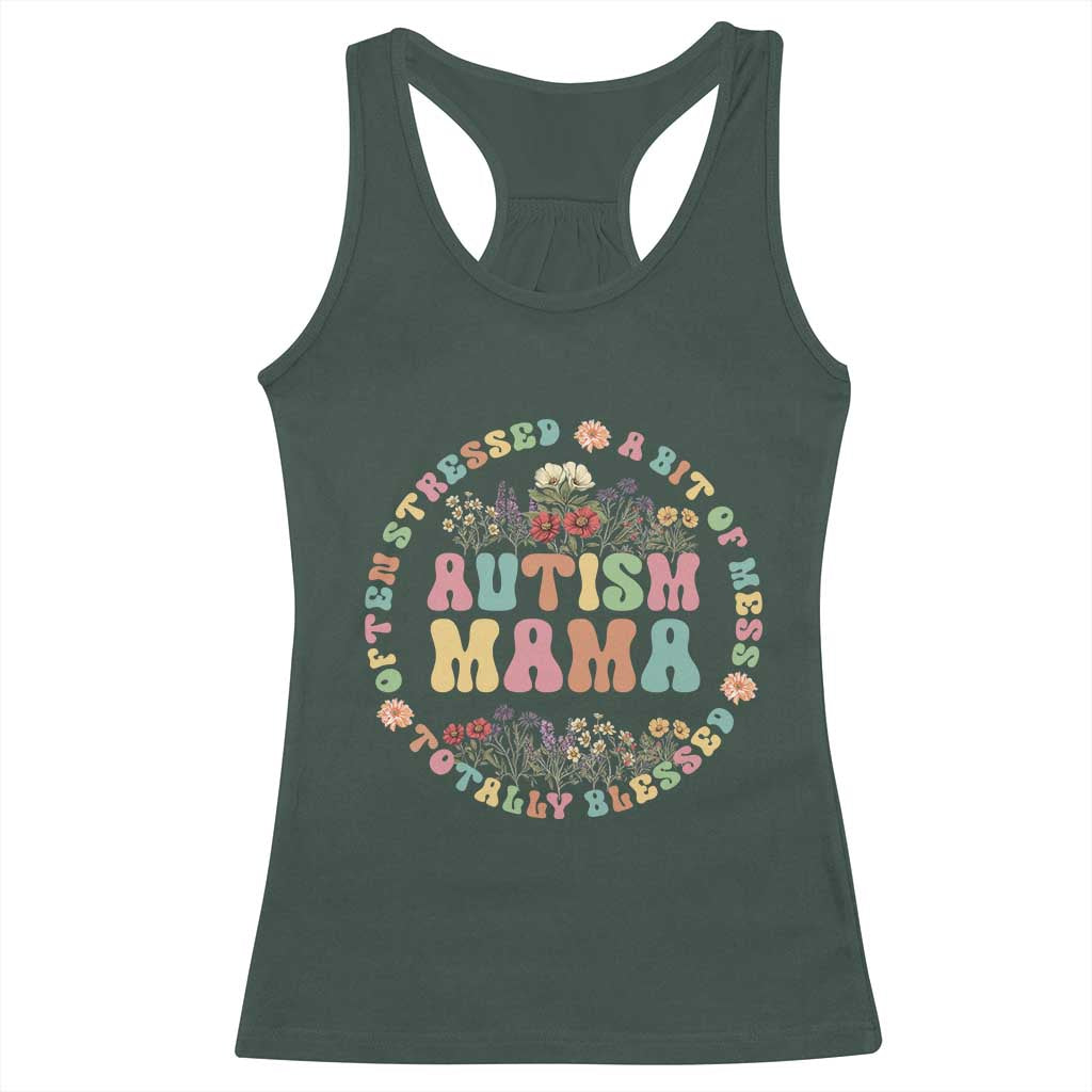Autism Mama Racerback Tank Top Totally Blessed Often Stressed A Bit Of A Mess