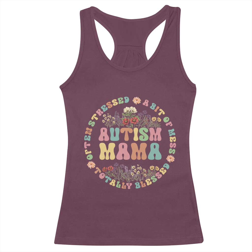 Autism Mama Racerback Tank Top Totally Blessed Often Stressed A Bit Of A Mess
