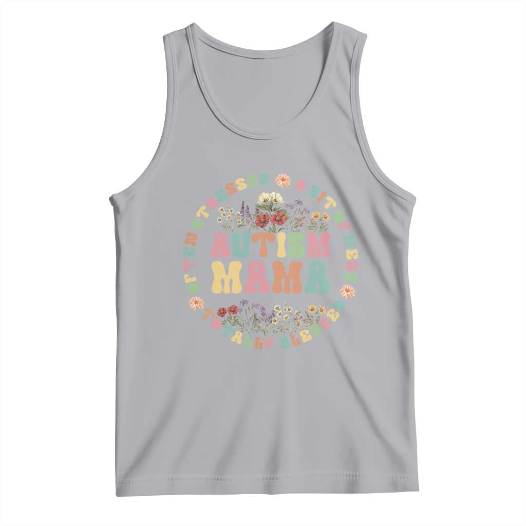 Autism Mama Tank Top Totally Blessed Often Stressed A Bit Of A Mess