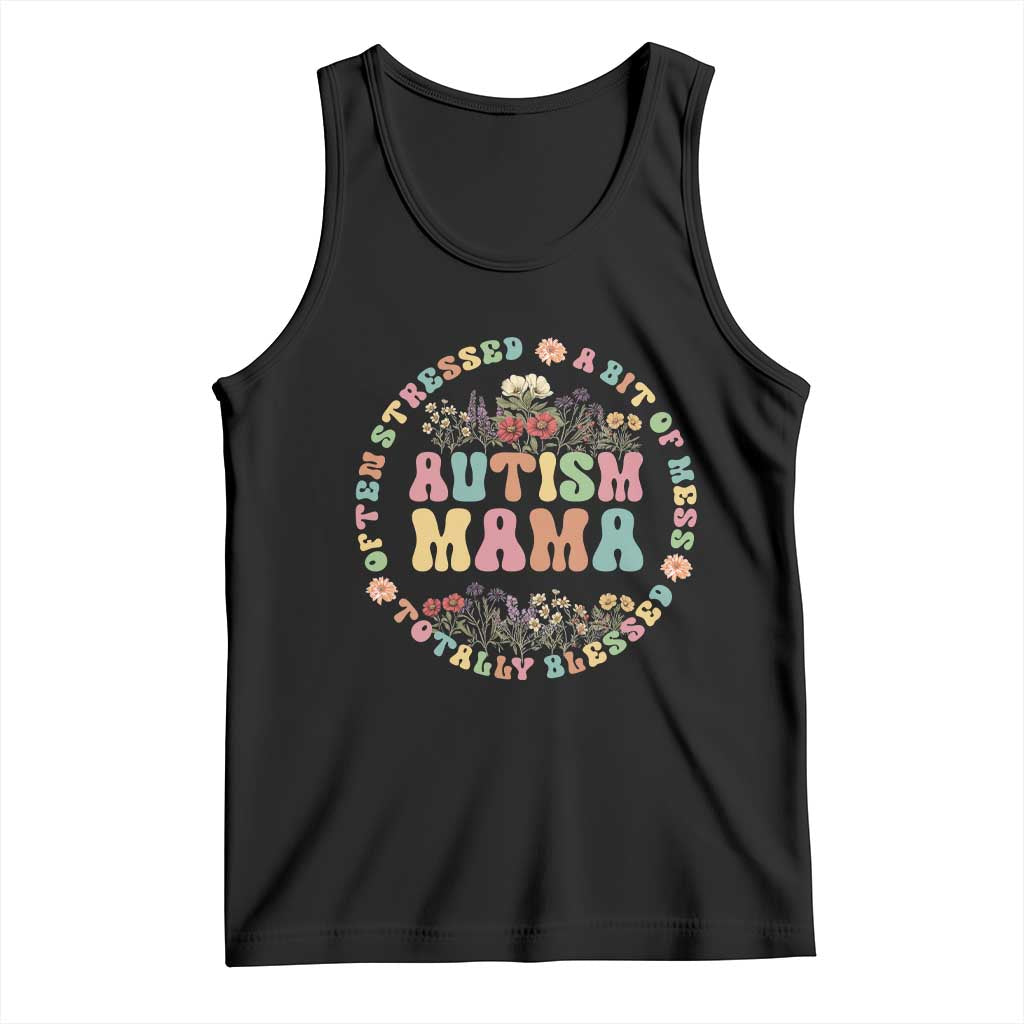 Autism Mama Tank Top Totally Blessed Often Stressed A Bit Of A Mess