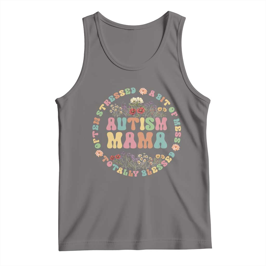 Autism Mama Tank Top Totally Blessed Often Stressed A Bit Of A Mess
