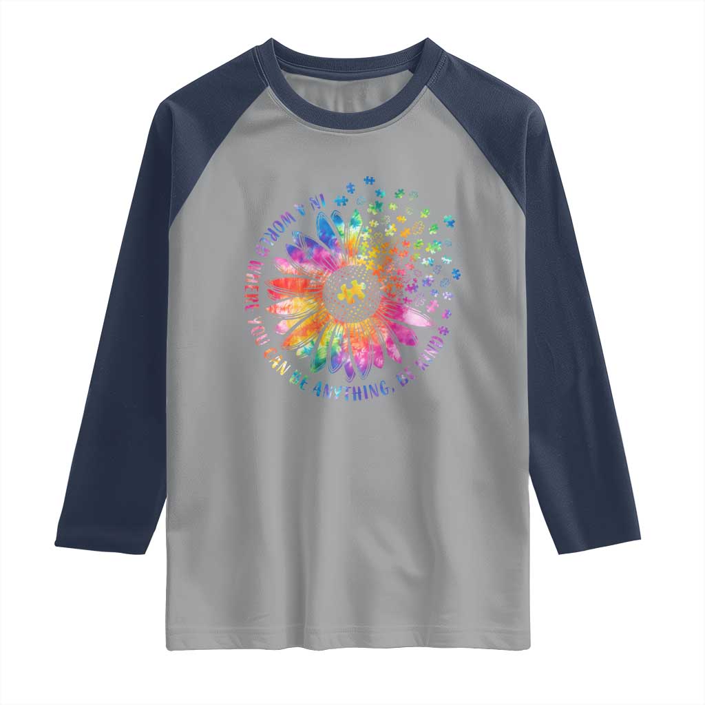 Be Kind Autism Awareness Raglan Shirt Kindness Sunflower Tie Dye Puzzle