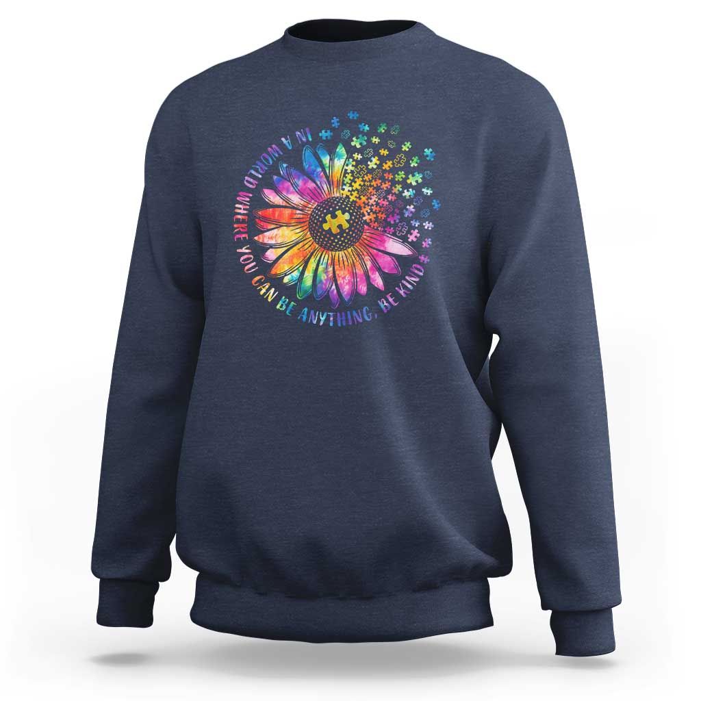 Be Kind Autism Awareness Sweatshirt Kindness Sunflower Tie Dye Puzzle