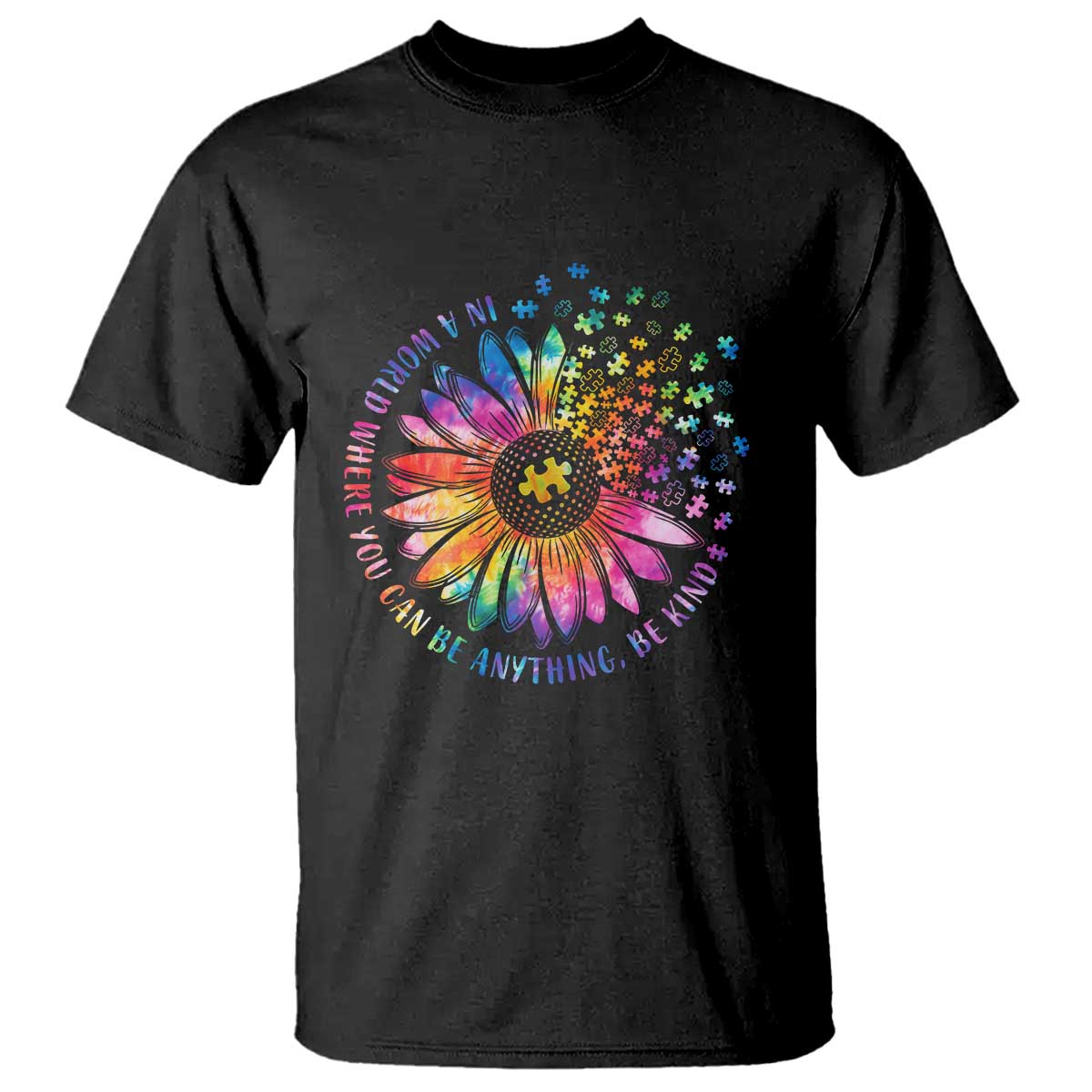 Be Kind Autism Awareness T Shirt Kindness Sunflower Tie Dye Puzzle