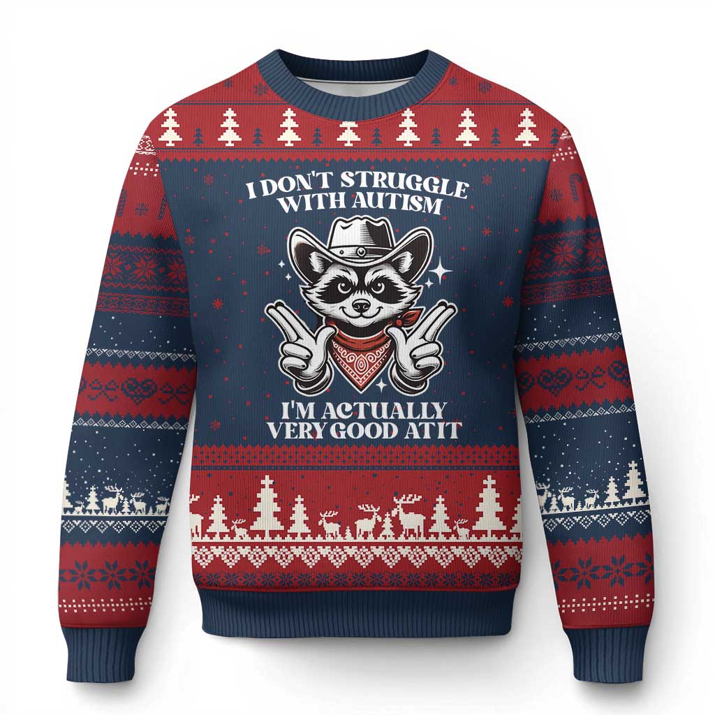 Funny Autistic Raccoon Ugly Christmas Sweater I Don't Struggle With Autism - Wonder Print Shop