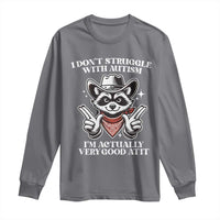 Funny Autistic Raccoon Long Sleeve Shirt I Don't Struggle With Autism