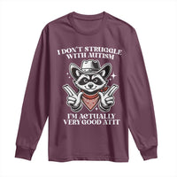 Funny Autistic Raccoon Long Sleeve Shirt I Don't Struggle With Autism