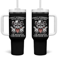 Funny Autistic Raccoon Tumbler With Handle I Don't Struggle With Autism