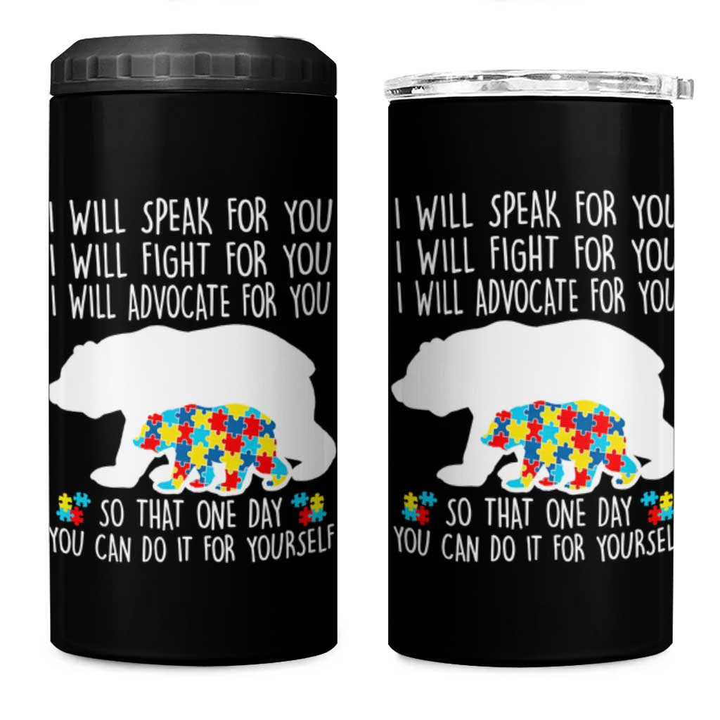 Autism Mama Bear 4 in 1 Can Cooler Tumbler I Will Speak Fight Advocate For You