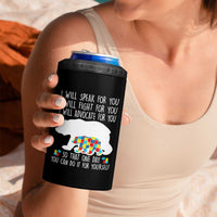 Autism Mama Bear 4 in 1 Can Cooler Tumbler I Will Speak Fight Advocate For You