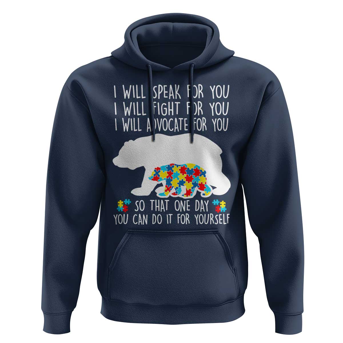 Autism Mama Bear Hoodie I Will Speak Fight Advocate For You
