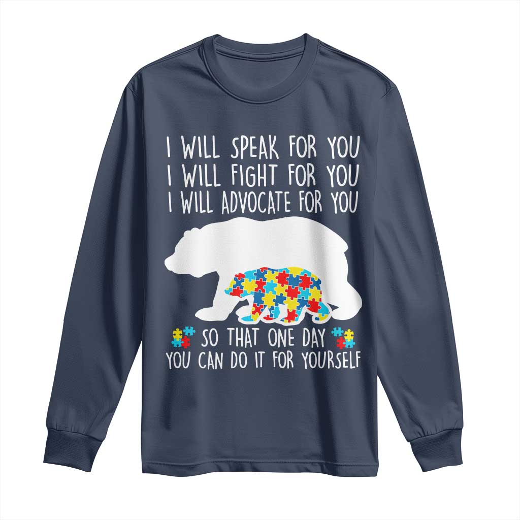 Autism Mama Bear Long Sleeve Shirt I Will Speak Fight Advocate For You