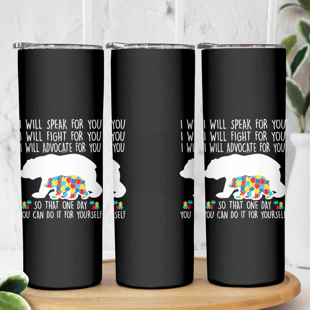 Autism Mama Bear Skinny Tumbler I Will Speak Fight Advocate For You