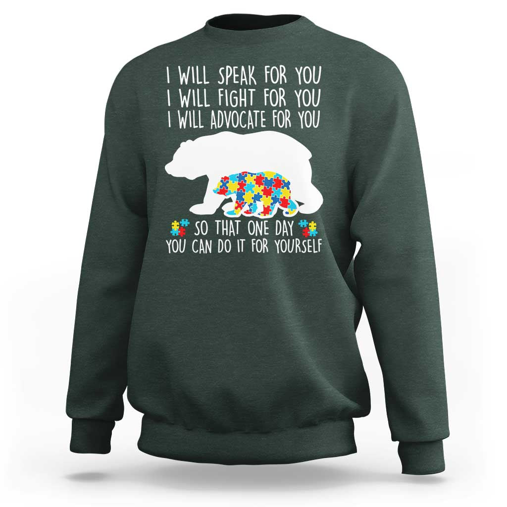 Autism Mama Bear Sweatshirt I Will Speak Fight Advocate For You