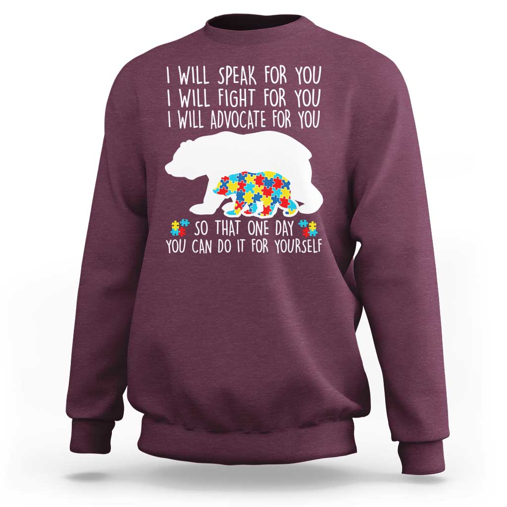 Autism Mama Bear Sweatshirt I Will Speak Fight Advocate For You
