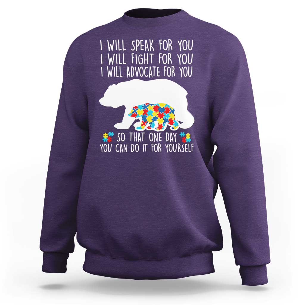 Autism Mama Bear Sweatshirt I Will Speak Fight Advocate For You