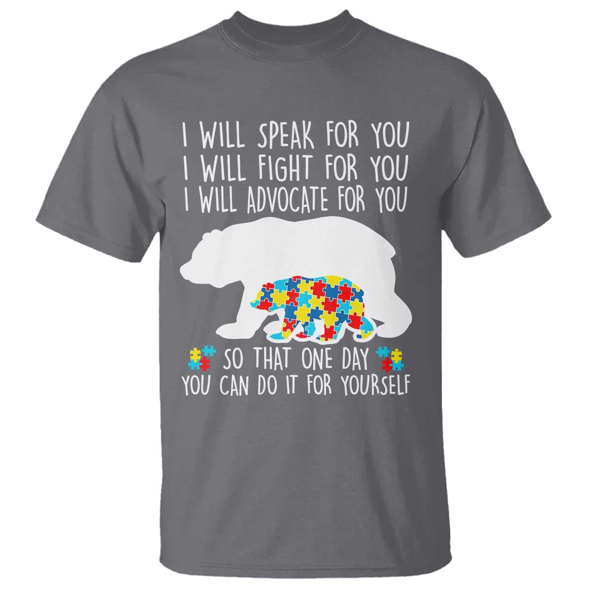 Autism Mama Bear T Shirt I Will Speak Fight Advocate For You