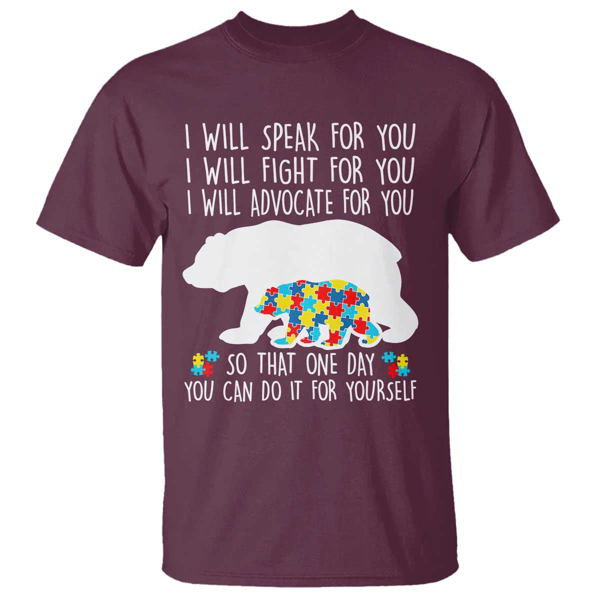 Autism Mama Bear T Shirt I Will Speak Fight Advocate For You