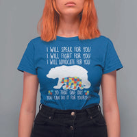 Autism Mama Bear T Shirt For Women I Will Speak Fight Advocate For You