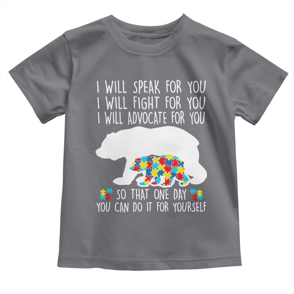 Autism Mama Bear Toddler T Shirt I Will Speak Fight Advocate For You