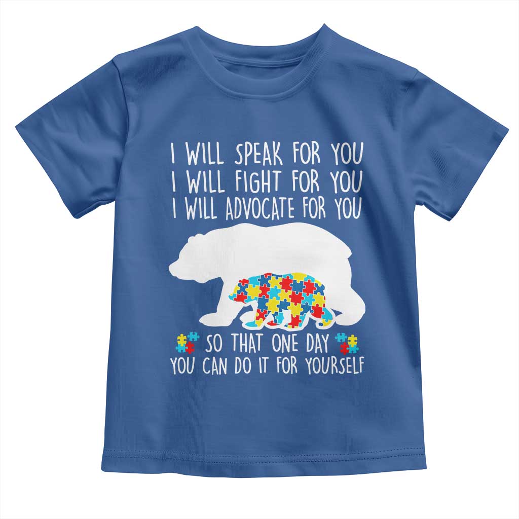 Autism Mama Bear Toddler T Shirt I Will Speak Fight Advocate For You