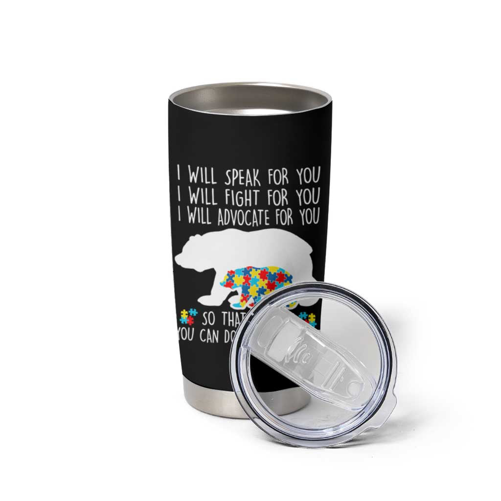 Autism Mama Bear Tumbler Cup I Will Speak Fight Advocate For You