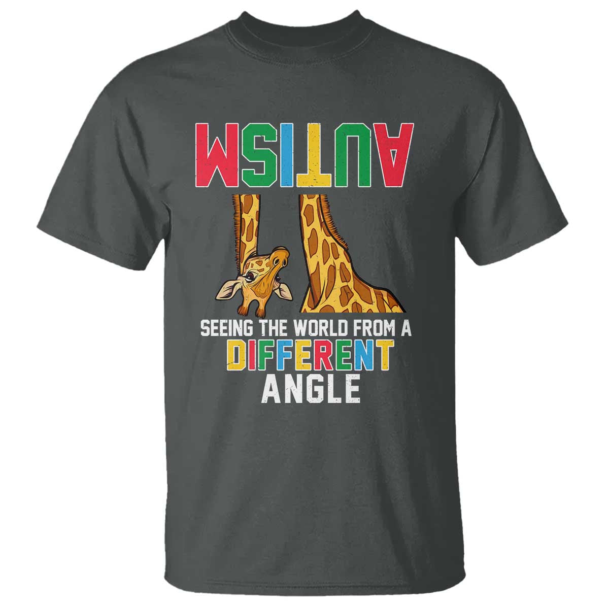 Giraffe Autism Awareness T Shirt Seeing World Different Angle