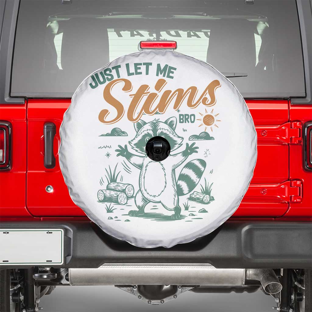 Funny Raccoon Autism Awareness Spare Tire Cover Just Let Me Stim Bro