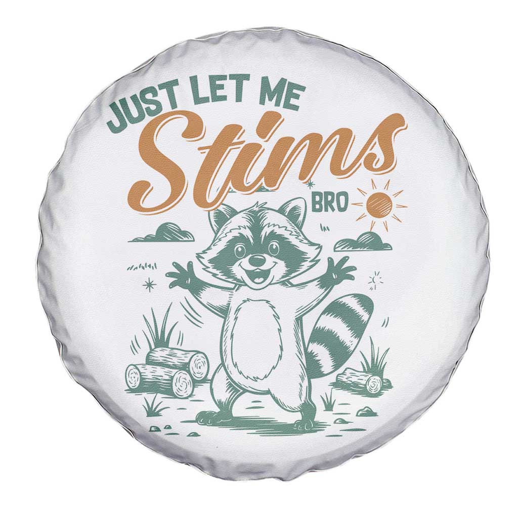 Funny Raccoon Autism Awareness Spare Tire Cover Just Let Me Stim Bro