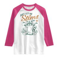 Funny Raccoon Autism Awareness Raglan Shirt Just Let Me Stim Bro