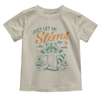 Funny Raccoon Autism Awareness Toddler T Shirt Just Let Me Stim Bro