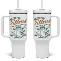 Funny Raccoon Autism Awareness Tumbler With Handle Just Let Me Stim Bro