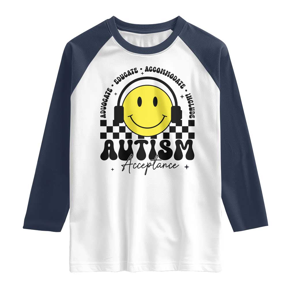 Autism Acceptance Raglan Shirt Advocate Educate Accomodate Include Special Education