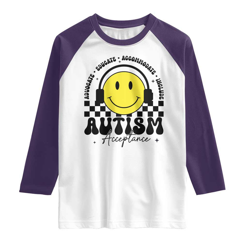 Autism Acceptance Raglan Shirt Advocate Educate Accomodate Include Special Education