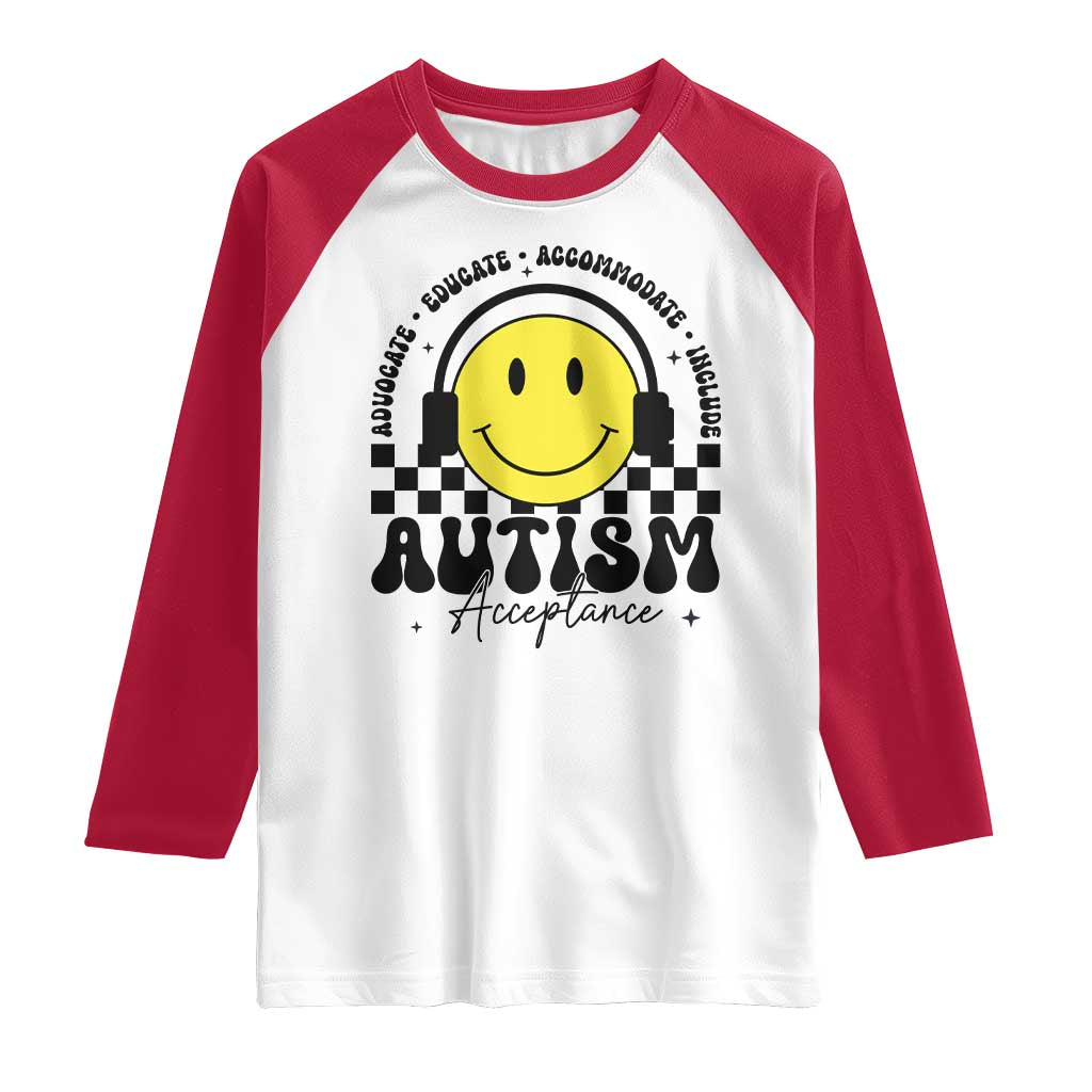 Autism Acceptance Raglan Shirt Advocate Educate Accomodate Include Special Education