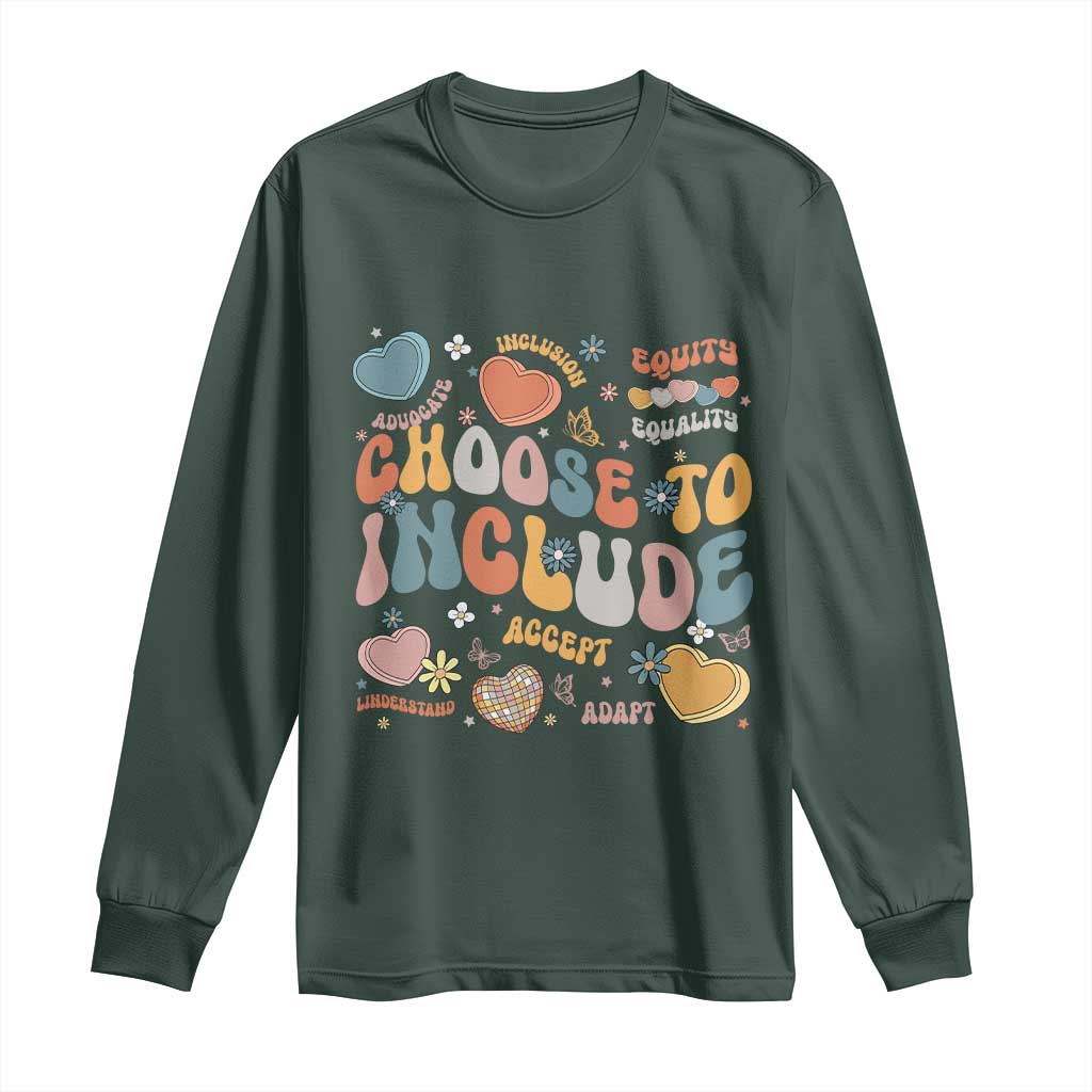 Autism Acceptance Long Sleeve Shirt Choose To Include Inclusion Matters