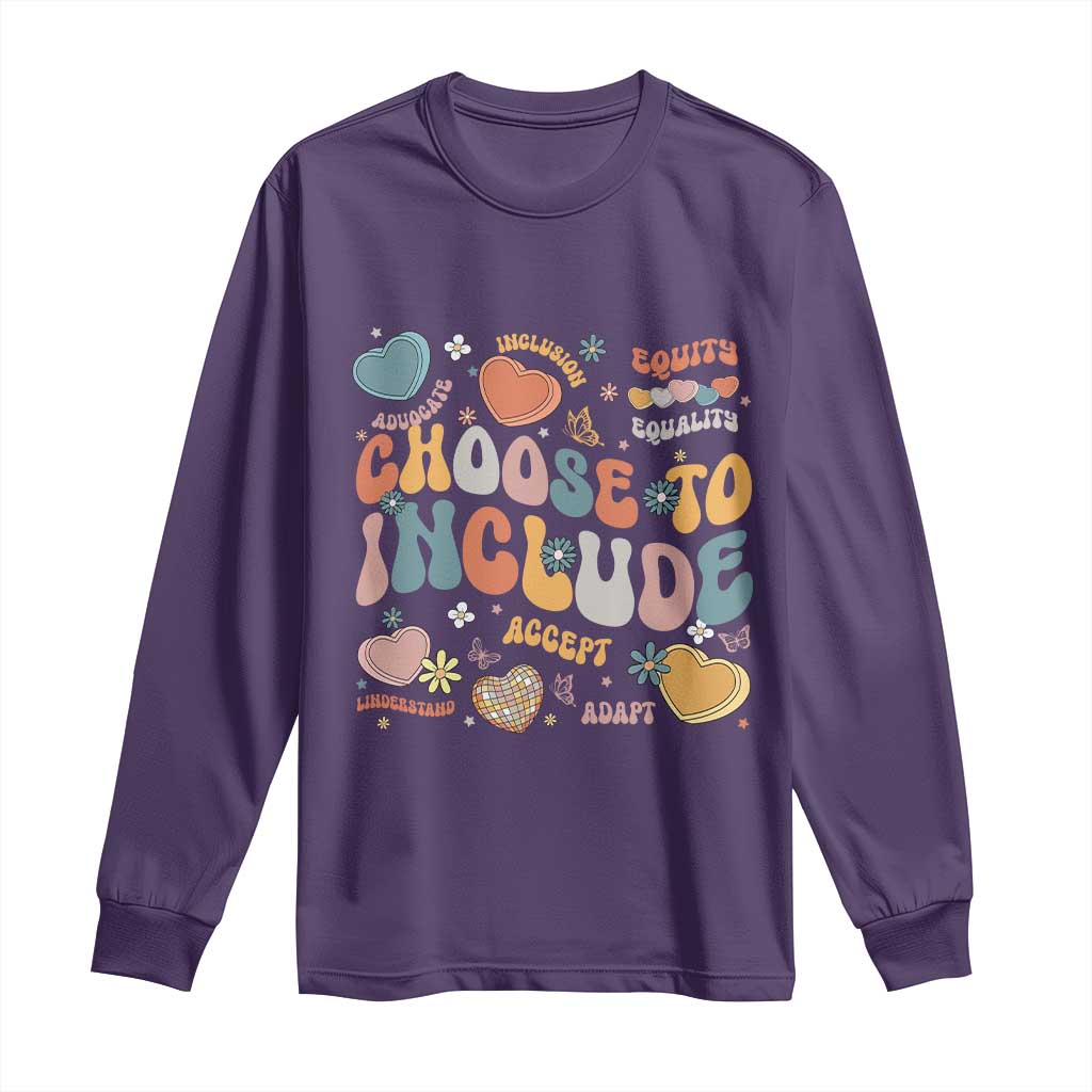 Autism Acceptance Long Sleeve Shirt Choose To Include Inclusion Matters
